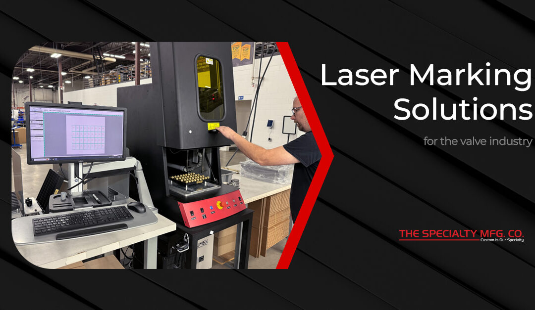 Laser Marking Solutions for the Valve Industry