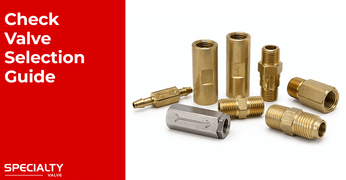 Check Valve Selection: A Guide for Engineers and Designers