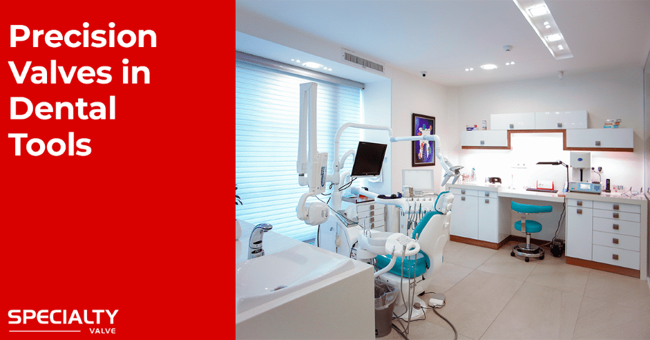 DentalToolValves BlogPostCover Sized
