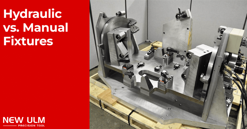 Hydraulic vs. Manual Fixtures